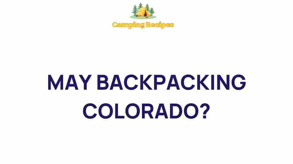 backpacking-colorado-tips