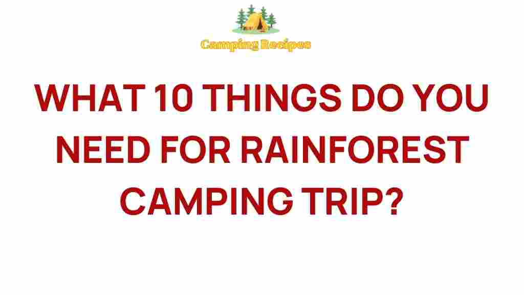 rainforest-camping-gear