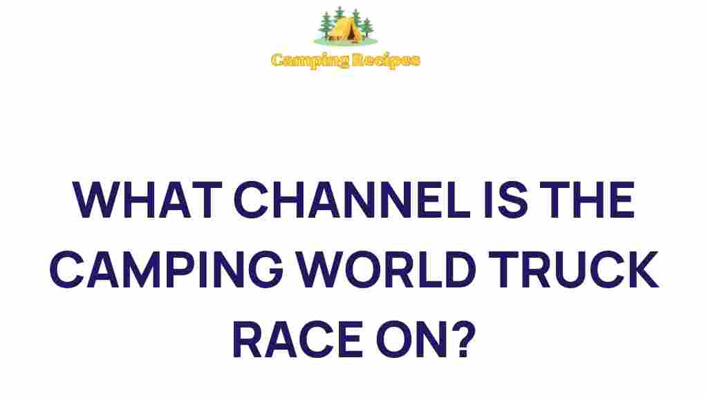 camping-world-truck-race-watch