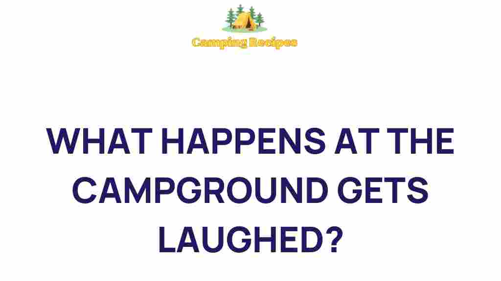 campground-secrets-hilarious