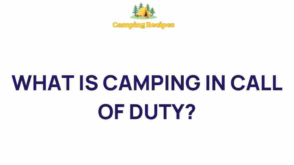 camping-in-call-of-duty