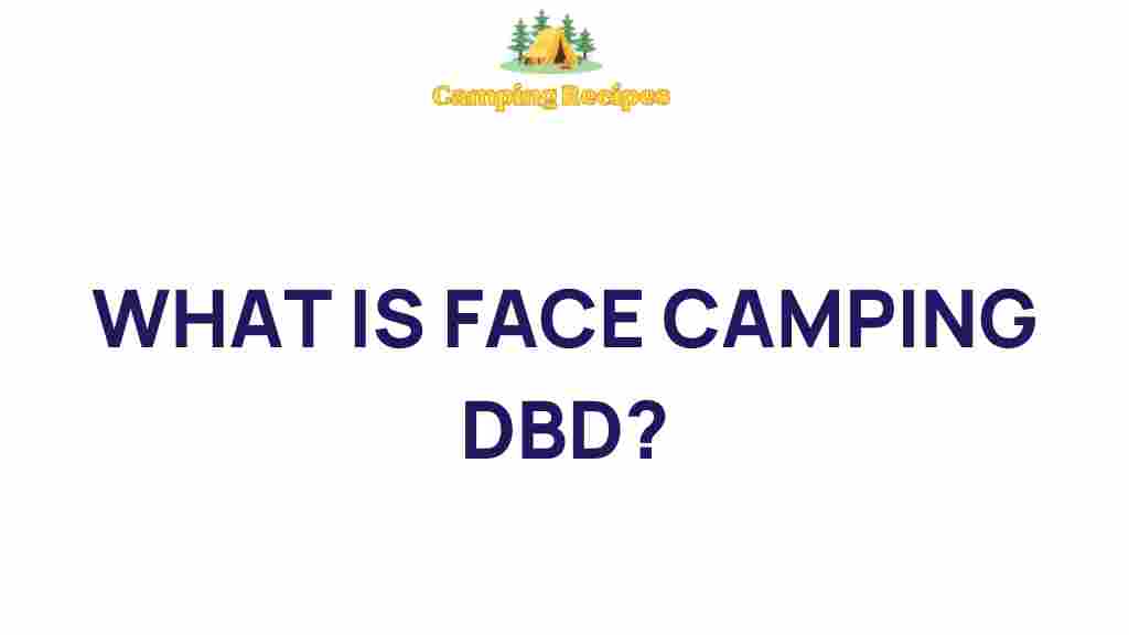 face-camping-dbd