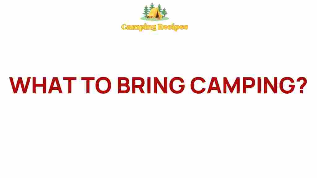 essential-gear-what-to-bring-camping