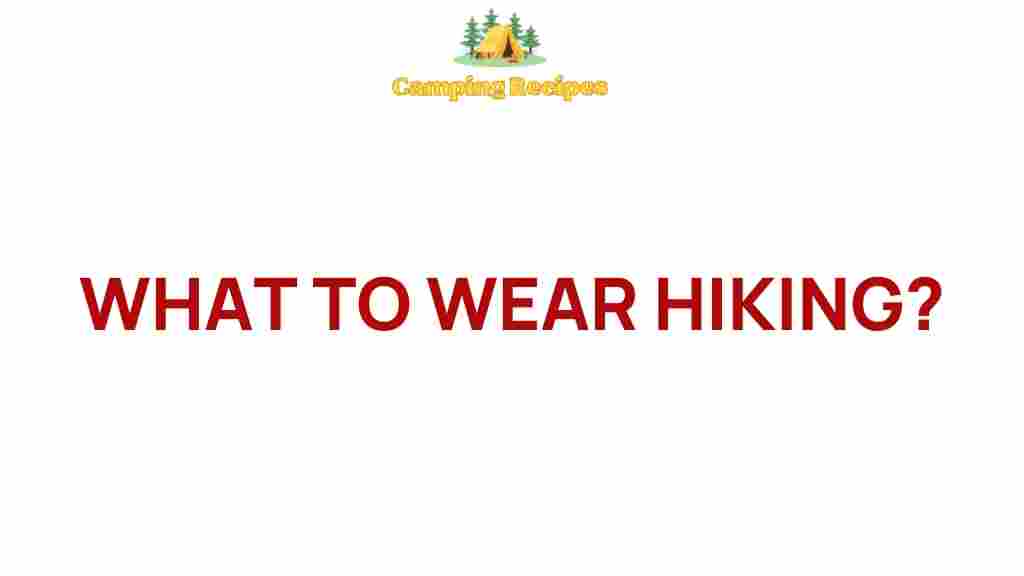 what-to-wear-hiking