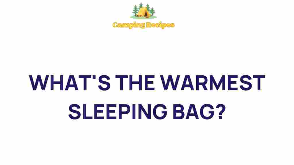 warmest-sleeping-bag-guide