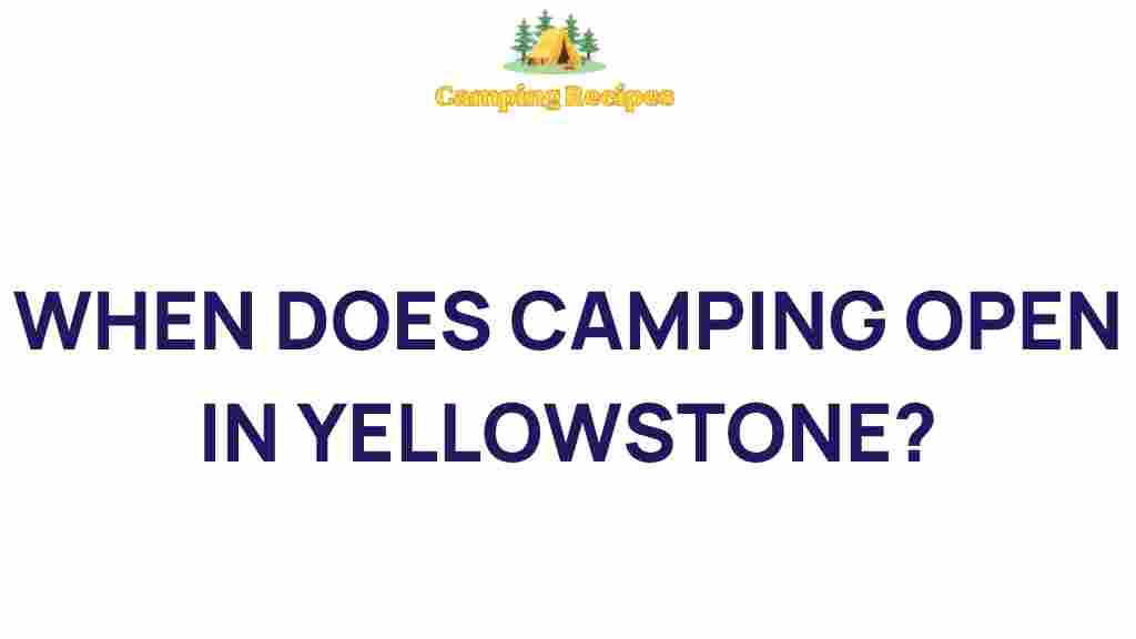 yellowstone-camping-season