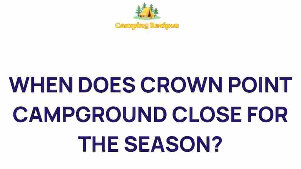 crown-point-campground-seasonal-closure