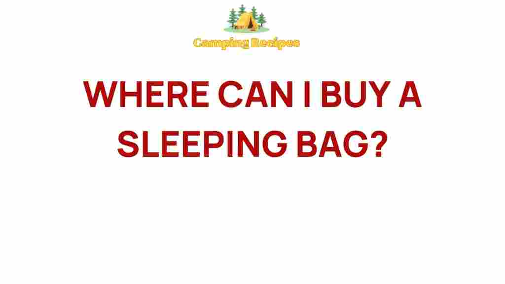finding-perfect-sleeping-bag