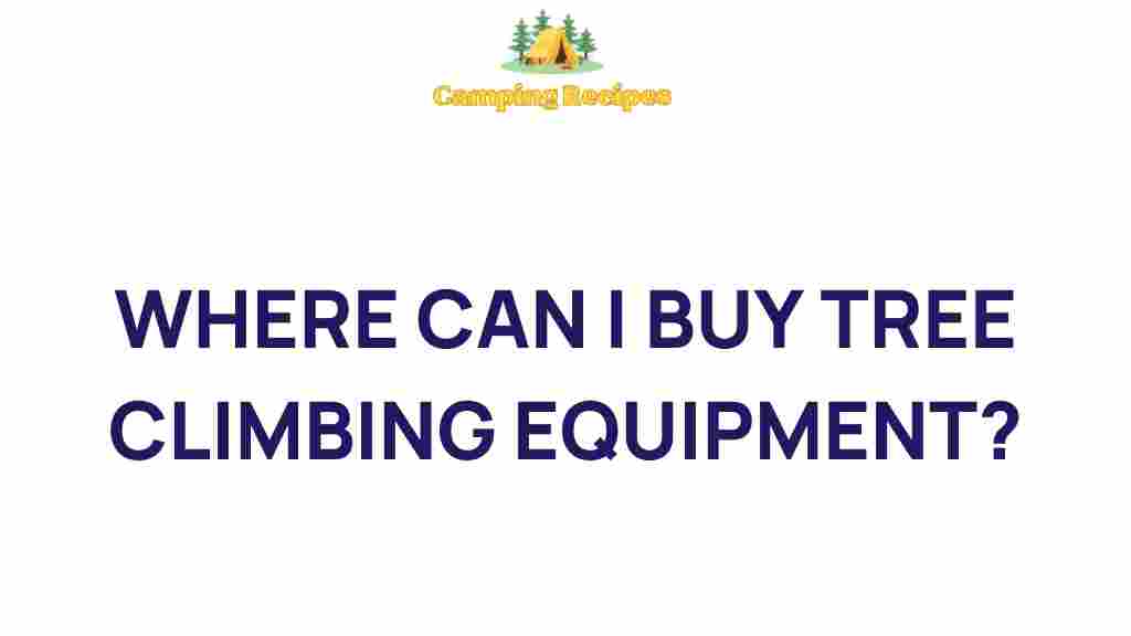 buy-tree-climbing-equipment