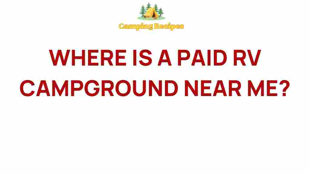 paid-rv-campgrounds-near-me