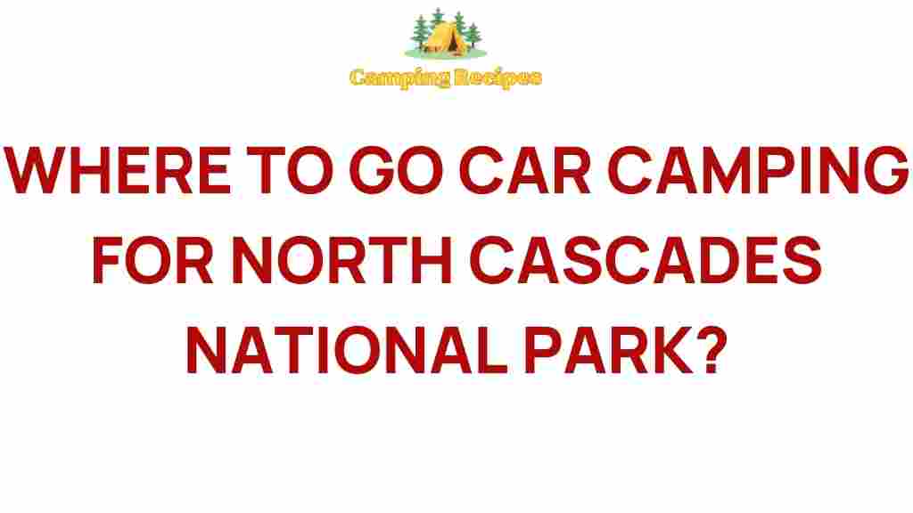 car-camping-north-cascades-national-park