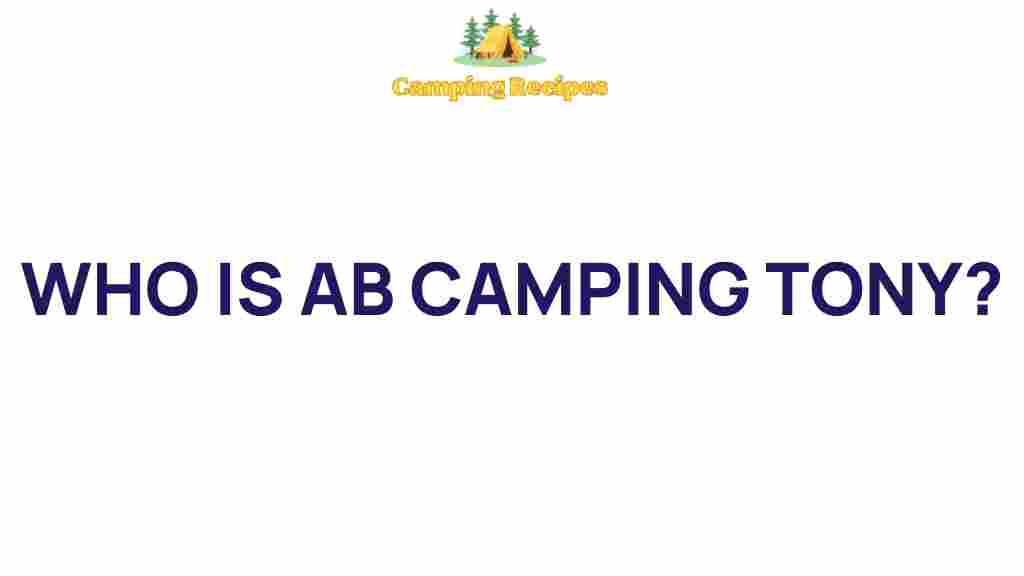 ab-camping-tony