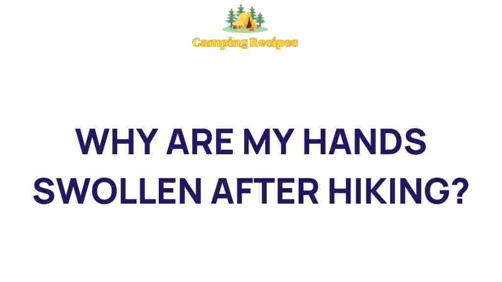 hiking-swollen-hands